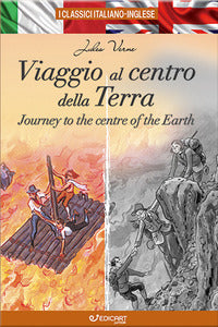 Viaggio al centro della terra-journey to the centre of the earth. ediz. bilingue 