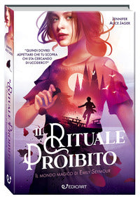 Rituale proibito - il mondo magico di emily seymour 