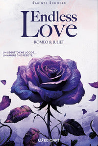Endless love - the romeo & juliet society 