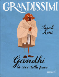Gandhi la voce della pace 