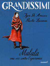 Malala una voce contro l'ignoranza 