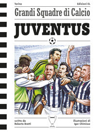 Juventus - grandi squadre di calcio 