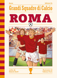 Grandi squadre di calcio roma 