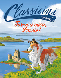 Torna a casa lassie ! 