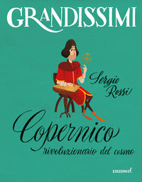 Copernico rivoluzionario del cosmo 