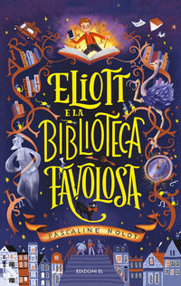 Eliott e la biblioteca favolosa 