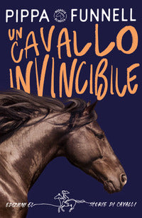 Cavallo invincibile - storie di cavalli 