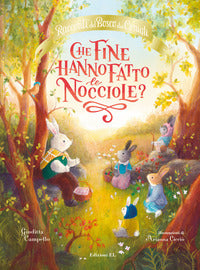 Racconti del bosco dei conigli - che fine hanno fatto le nocciole 