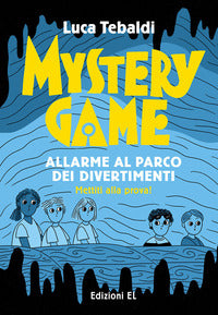 Mystery game allarme al parco dei divertimenti 