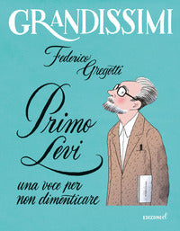 Primo levi una voce per non dimenticare 