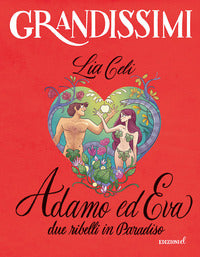 Adamo ed eva due ribelli in paradiso 