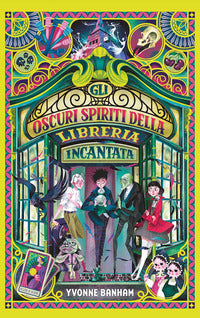 Oscuri spiriti della libreria incantata 