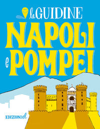 Napoli e pompei - le guidine 