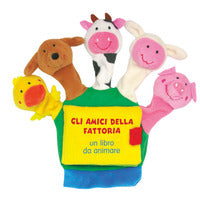 Amici della fattoria - un libro da animare 