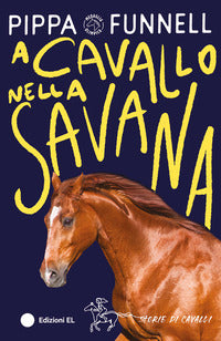 A cavallo nella savana - storie di cavalli 