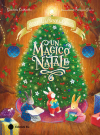 Magico natale - racconti del bosco dei conigli 
