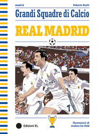 Real madrid - grandi squadre di calcio 