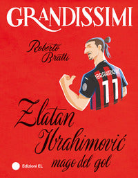 Zlatan ibrahimovic mago del gol 