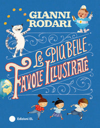 Piu' belle favole illustrate 