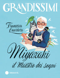 Miyazaki il maestro dei sogni 