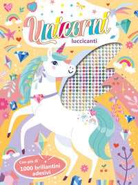 Unicorni luccicanti - con brillantini adesivi 