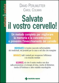 Salvate il vostro cervello 