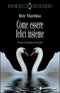 Come essere felici insieme - coppia 