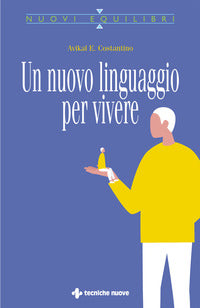 Nuovo linguaggio per vivere 