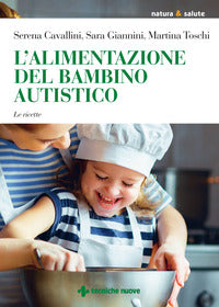 Alimentazione del bambino autistico - le ricette 