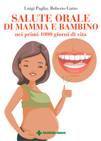 Salute orale di mamma e bambino nei primi 1000 giorni di vita 