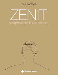 Zenit. progettare con la luce naturale 