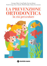 Prevenzione ortodontica in eta' prescolare 