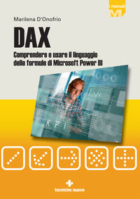 Dax - comprendere e usare il linguaggio delle formule di microsoft power bi 