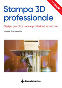 Stampa 3d professionale - design prototipazione e produzione industriale 