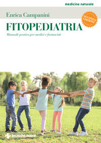 Fitopediatria - manuale pratico per medici e farmacisti 