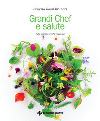 Grandi chef e salute 