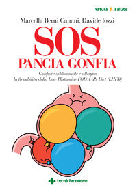 Sos pancia gonfia - gonfiore addominale e allergie la flessibilita' della low histamine fodmap diet 