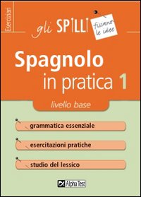 Spagnolo in pratica 1 - gli spilli 