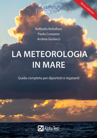Meteorologia in mare - guida completa per diportisti e regatanti 