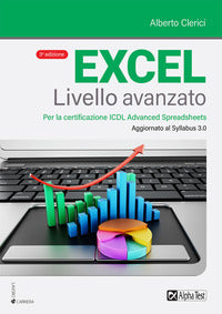 Excel livello avanzato - per la certificazione ecdl advanced spreadsheet 