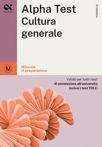 Alphatest cultura generale - manuale di preparazione 