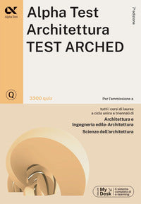 Alphatest architettura test arched - 3300 quiz per l'ammissione a architettura 