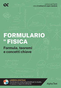 Formulario di fisica - formule teoremi e concetti chiave con estensioni online 