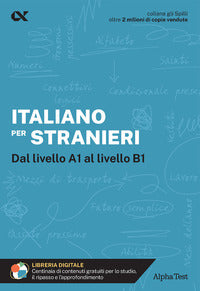 Italiano per stranieri - dal livello a1 al livello b1 con estensioni online 