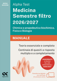 Alpha test medicina semestre filtro 2026 - 2027 - chimica e propedeutica biochimica fisica e 