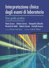 Interpretazione clinica degli esami di laboratorio - una guida pratica 