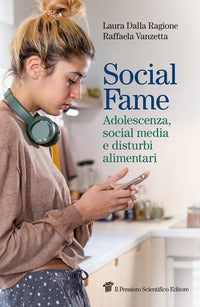 Social fame adolescenza social media e disturbi alimentari 