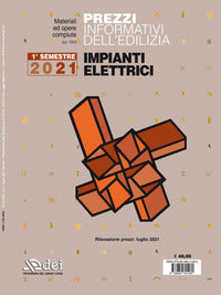 Prezzi informativi dell'edilizia impianti elettrici settembre 2021