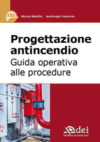 Progettazione antincendio - guida operativa alle procedure 