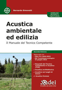 Acustica ambientale ed edilizia - il manuale del tecnico competente 